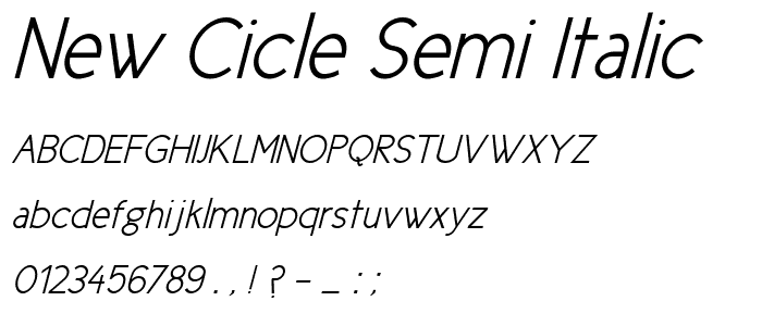 New Cicle Semi Italic font